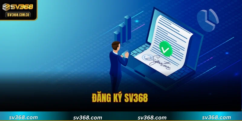 Đăng Ký SV368