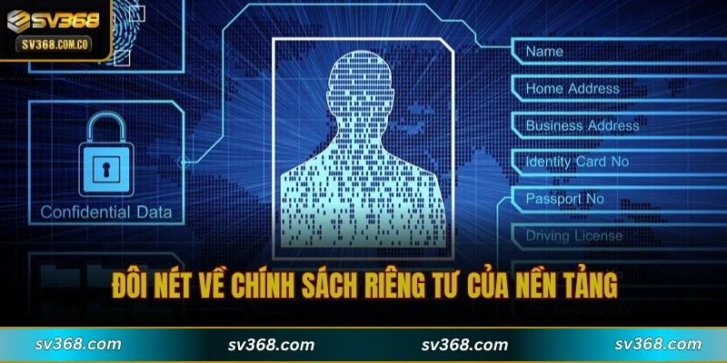 Đôi nét về chính sách riêng tư của nền tảng