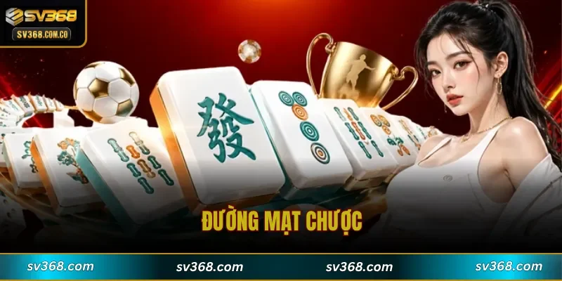 Đường Mạt Chược