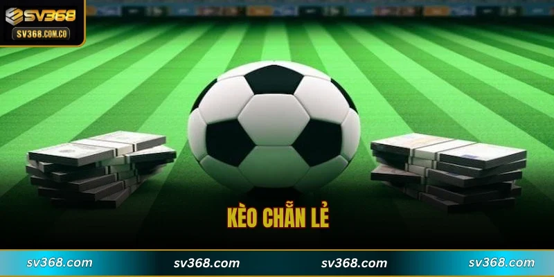 Kèo Chẵn Lẻ