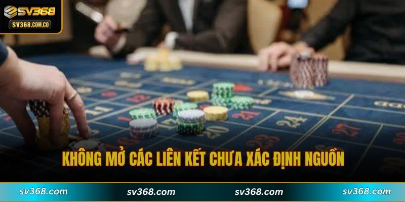 Không mở các liên kết chưa xác định nguồn