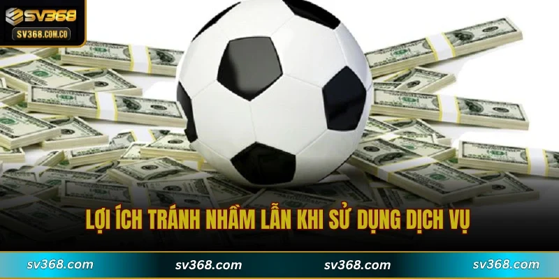 Lợi ích tránh nhầm lẫn khi sử dụng dịch vụ