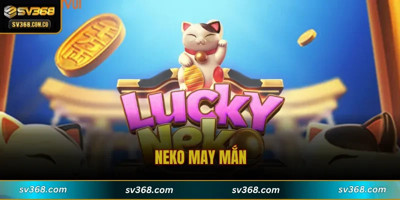 Neko May Mắn